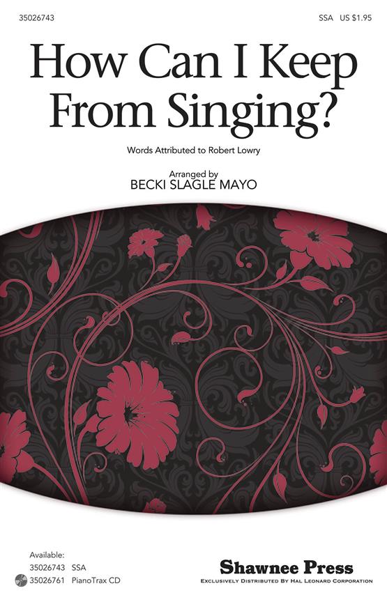 How Can I Keep from Singing?